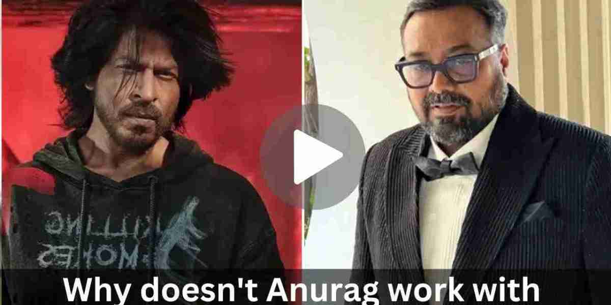 Why doesn’t Anurag work with Shahrukh?