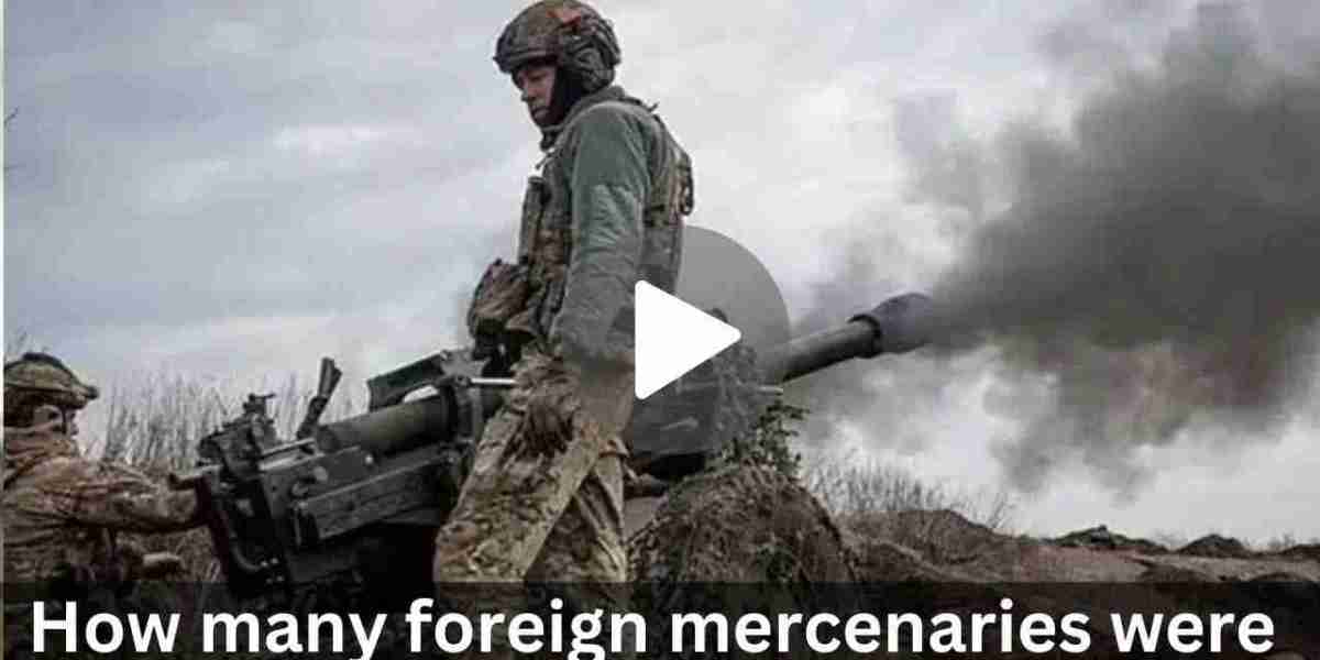 How many foreign mercenaries were killed in the war in Ukraine?