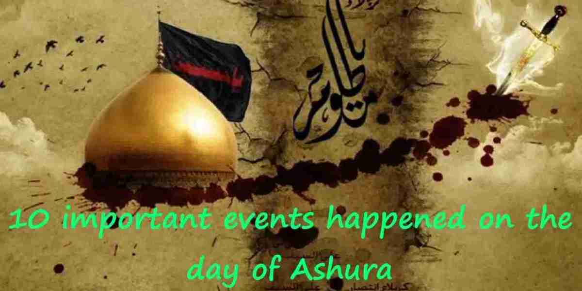 What is Ashura? Only the Events of Karbala Took Place – The History of Ashura