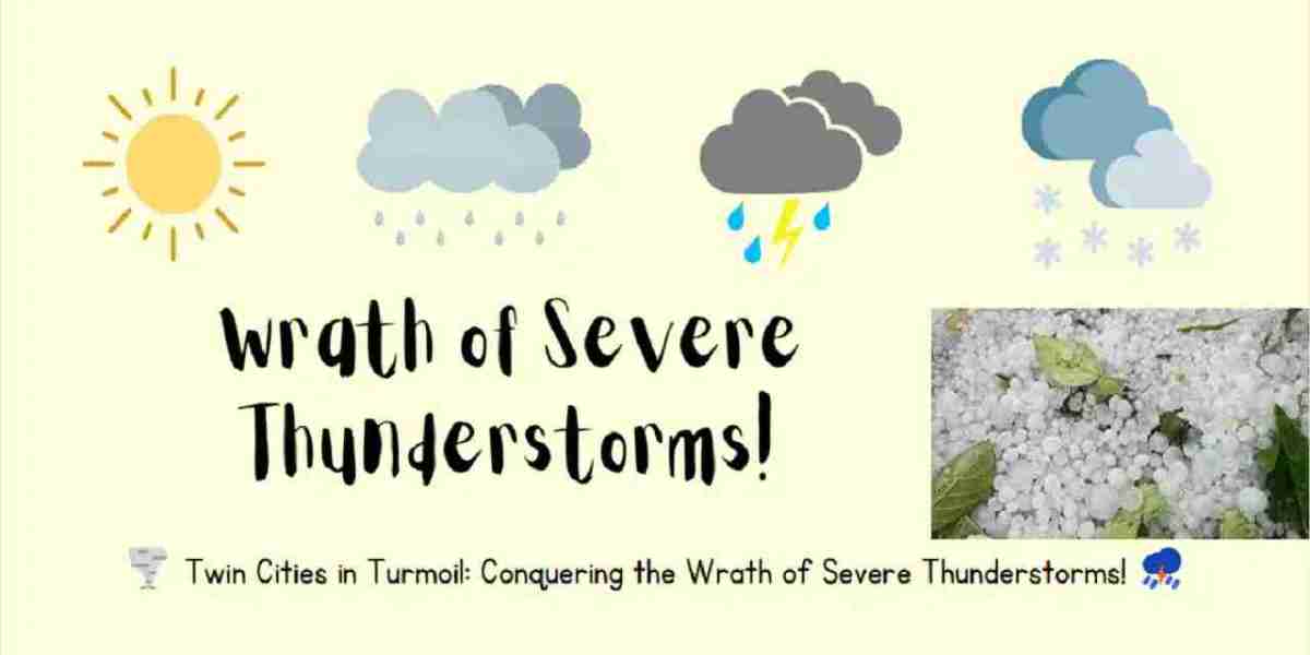 ?️ Twin Cities in Turmoil: Conquering the Wrath of Severe Thunderstorms! ⛈️