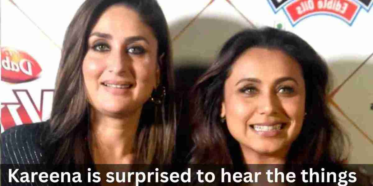 Kareena is surprised to hear the things Rani’s little daughter is learning