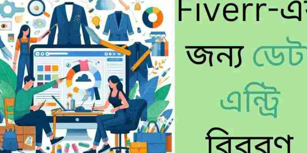 Fiverr-এর জন্য ডেটা এন্ট্রি বিবরণ