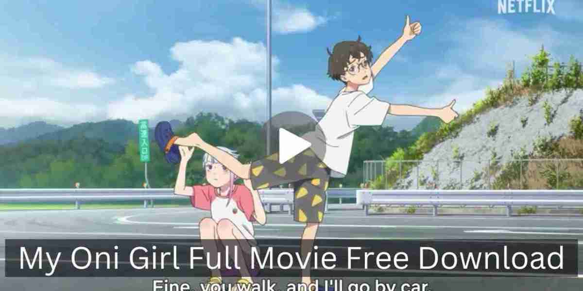 My Oni Girl Full Movie Free Download {Hindi DD5.1} 480p | 720p | 1080p