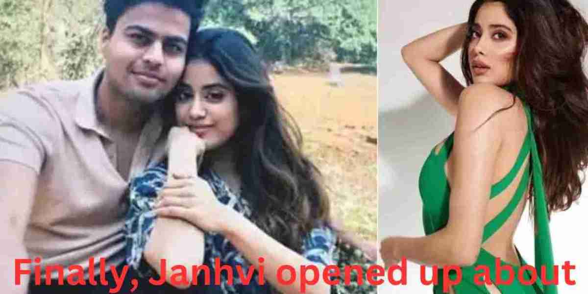 Finally, Janhvi opened up about her lover Shikhar