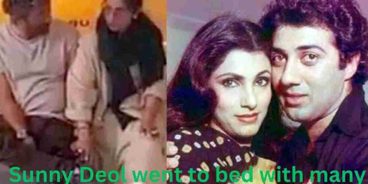 Sunny Deol went to bed with many beauties, now spends the night with one