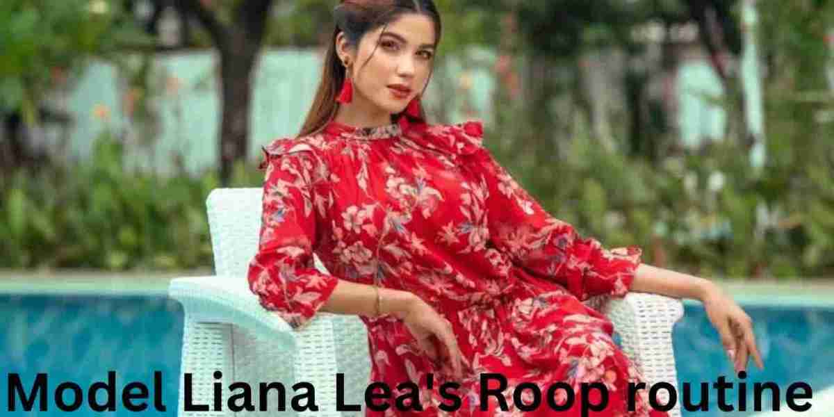 Model Liana Lea’s Roop routine