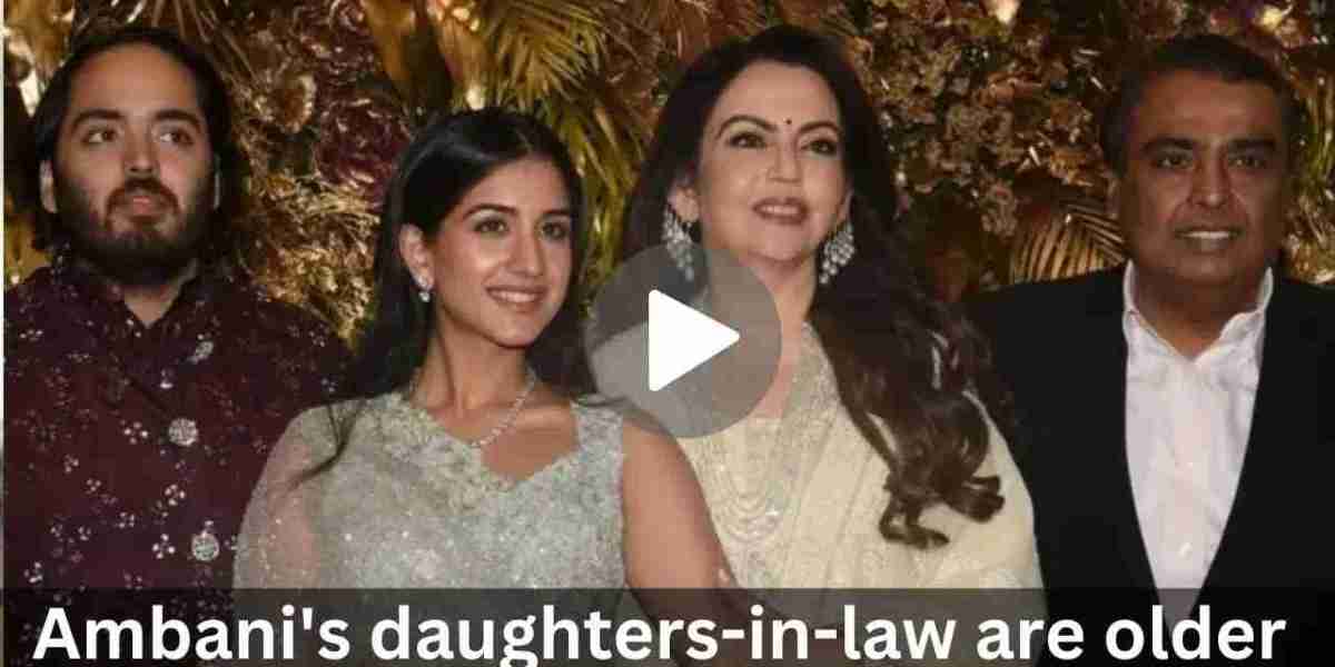 Ambani’s daughters-in-law are older than their husbands?