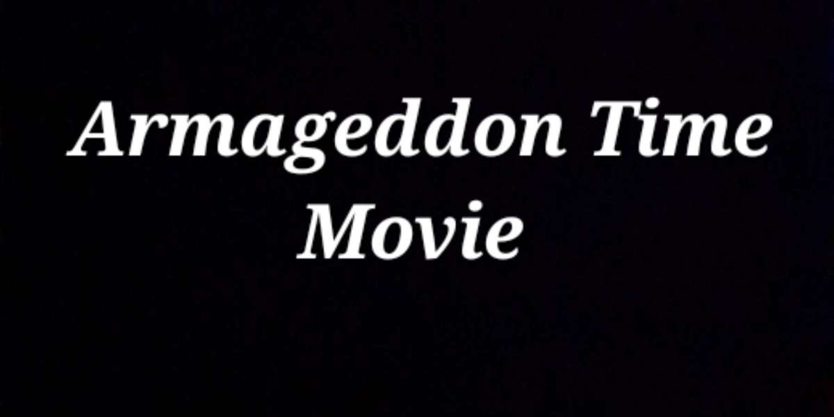 Armageddon Time